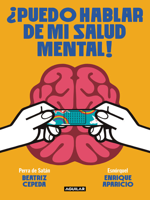 Title details for ¿Puedo hablar de mi salud mental! by Beatriz Cepeda (Perra de Satán) - Wait list